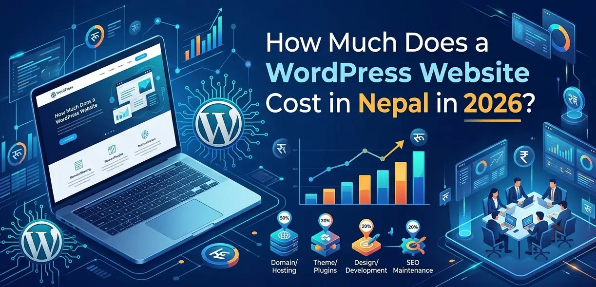 WordPress Website Cost in Nepal - Comprehensive Pricing Breakdown for 2026